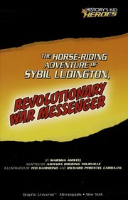 Cover of: The horse-riding adventure of Sybil Ludington, Revolutionary War messenger by Amanda Doering Tourville