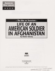 Cover of: Life of an American soldier in Afghanistan by Diane Yancey