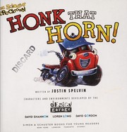 Cover of: Honk that horn! | Justin Spelvin
