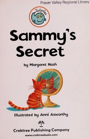 Cover of: Sammy's secret by Margaret Nash