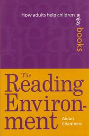 Cover of: The Reading Environment - How Adults Help Children Enjoy Books