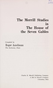 Cover of: The Merrill studies in The house of the seven gables. by Roger Asselineau