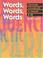 Cover of: Words, Words, Words