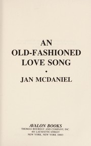 Cover of: An Old-Fashioned Love Song by Jan McDaniel