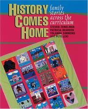 Cover of: History comes home: family stories across the curriculum