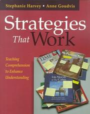 Cover of: Strategies That Work: Teaching Comprehension to Enhance Understanding