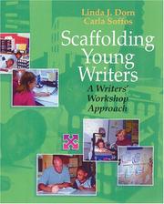 Cover of: Scaffolding Young Writers: A Writers' Workshop Approach