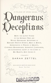 Cover of: Dangerous deceptions | Sarah Zettel