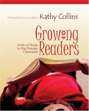 Growing readers by Kathy Collins