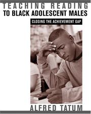 Cover of: Teaching Reading to Black Adolescent Males: Closing the Achievement Gap