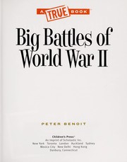 Big Battles of World War II by Peter Benoit