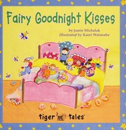 Cover of: Fairy goodnight kisses by Jamie Michalak