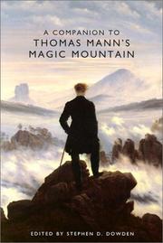 Cover of: A Companion to Thomas Mann's Magic Mountain (Studies in German Literature Linguistics and Culture)