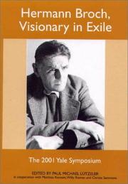 Cover of: Hermann Broch, visionary in exile by edited by Paul Michael Lützeler in cooperation with Matthias Konzett ... [et al.].