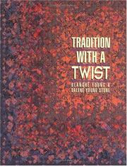 Cover of: Tradition with a twist by Blanche Young