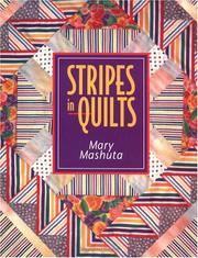 Cover of: Stripes in quilts by Mary Mashuta