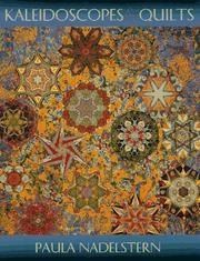 Kaleidoscopes & quilts by Paula Nadelstern