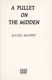 Cover of: A Pullet on the Midden by Rachel Knappett
