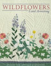 Cover of: Wildflowers: designs for appliqué & quilting