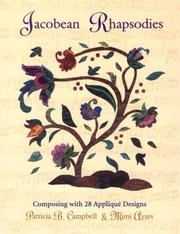 Cover of: Jacobean rhapsodies: composing with 28 appliqué designs