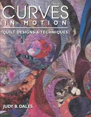 Cover of: Curves in motion by Judy B. Dales