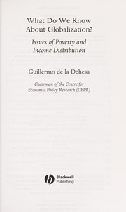 Cover of: What do we know about globalization? | Guillermo de la Dehesa