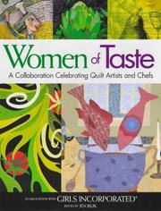 Cover of: Women of Taste: A Collaboration Celebrating Quilt Artists and Chefs