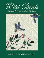 Cover of: Wild Birds: Designs for Applique & Quilting