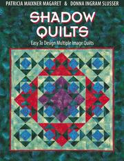 Cover of: Shadow quilts | Pat Maixner Magaret