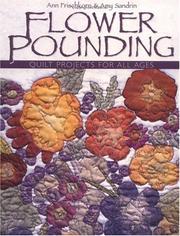 Cover of: Flower Pounding by Ann Frischkorn, Amy Sandrin