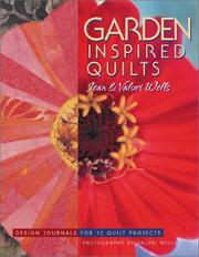 Cover of: Garden-Inspired Quilts by Jean Wells, Valori Wells