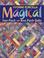 Cover of: Magical Four-Patch and Nine-Patch Quilts