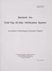 Cover of: Geotech, Inc. cold top ex-situ vitrification system. | 