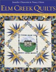 Cover of: Elm Creek Quilts : Quilt Projects Inspired by the Elm Creek Quilts Novels