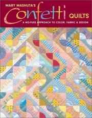 Cover of: Confetti Quilts: A No-Fuss Approach to Color, Fabric and Design