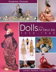 Cover of: Dolls of the Art Deco Era 1910-1940: Collect, Restore, Create and Play