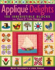 Appliqué delights by Becky Goldsmith, Linda Jenkins