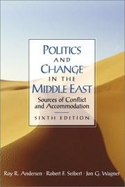 Cover of: Politics and Change in the Middle East: Sources of Conflict and Accommodation (6th Edition)