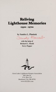 Cover of: Reliving lighthouse memories, 1930s-1970s by Sandra L. Planisek