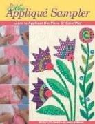 Cover of: The New Applique Sampler: Learn to Applique the Piece O' Cake Way