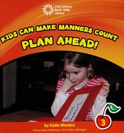 Cover of: Plan ahead! by Katie Marsico