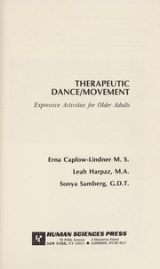 Cover of: Therapeutic Dance Movement by Erna Caplow-Lindner