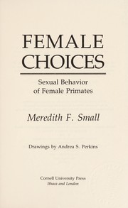 Cover of: Female choices | Meredith F. Small