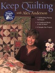Cover of: Keep Quilting with Alex Anderson