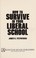 Cover of: How to survive in your liberal school