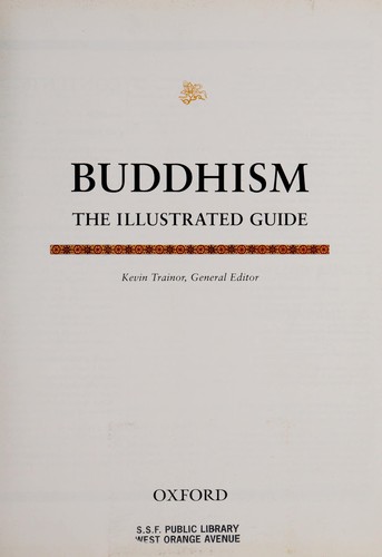 Buddhism : the illustrated guide by 