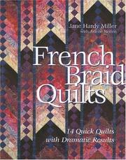 Cover of: French braid quilts: 14 quick quilts with dramatic results