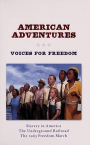 Cover of: Voices for freedom by Gloria Whelan, Gwenyth Swain, Gijsbert van Frankenhuyzen, David Geister, Mike Benny