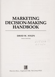 Cover of: Marketing decision-makinghandbook | David W. Nylen