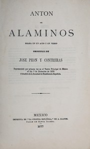 Cover of: Anton de Alaminos: drama en un acto y en verso